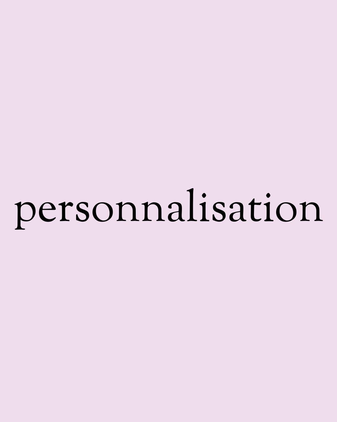 Personnalisation
